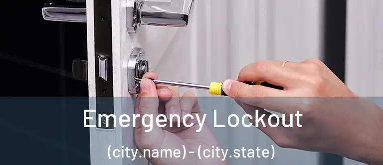  Emergency Lockout (city.name) - (city.state)